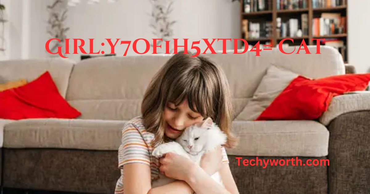 Girl:y7of1h5xtd4= Cat