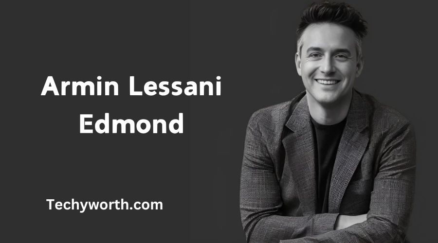 Armin Lessani Edmond