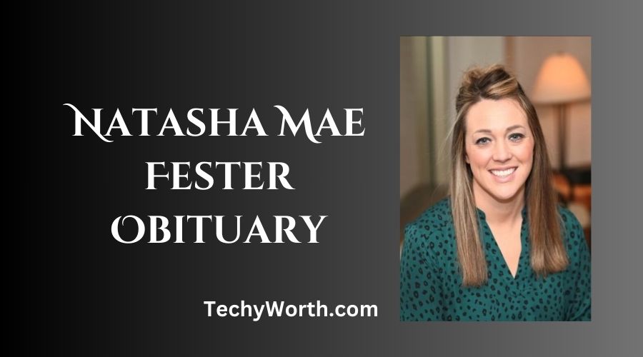 Natasha Mae Fester Obituary